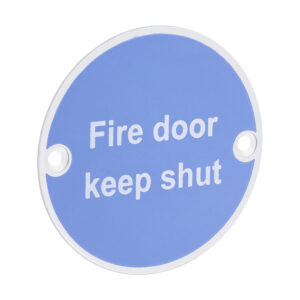 Fire Door Keep Shut Sign SAA